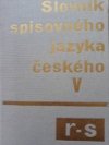 Slovník spisovného jazyka českého