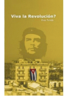 Viva la Revolución?