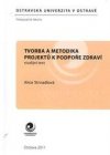 Tvorba a metodika projektů k podpoře zdraví