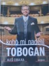 Koho mi nadělil tobogan