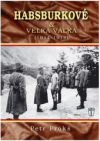 Habsburkové & velká válka (1914-1918)