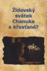 Židovský svátek Chanuka a křesťané?