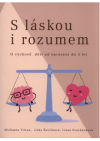 S láskou i rozumem 