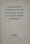 Požadavky z matematiky pro přijímací zkoušky na vysokých školách technických