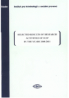 Selected results of research activities of ICSP in the years 2008-2011