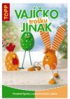 Vajíčko trošku jinak