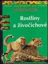 Rostliny a živočichové