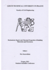 Mechanical, Hygric and Thermal Properties of Building Materials and Structures