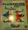 Flugzeuge aus Aller Welt IV