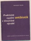 Praktické využití antibiotik v živočišné výrobě