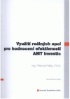 Využití reálných opcí pro hodnocení efektivnosti AMT investic =