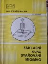 Učebnice pro základní kurz svařování tavící se elektrodou