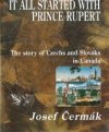 It all started with Prince Rupert