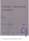 Čeština - cílový jazyk a korpusy