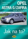 Údržba a opravy automobilů Opel Astra G Hatchback, Sedan, Caravan, Coupé, Opel Zafira