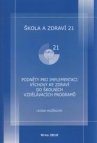 Škola a zdraví pro 21. století, 2010