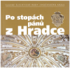 Po stopách pánů z Hradce