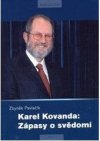 Karel Kovanda: Zápasy o svědomí