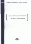 Aplikace výzkumných metod a technik v kriminologii
