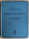 Robert Robertson na stopě