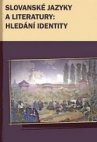 Slovanské jazyky a literatury: hledání identity