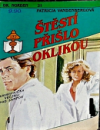 Štěstí přišlo oklikou