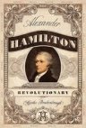 Alexander Hamilton Revolutionary
