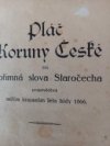 Pláč koruny české čili upřimná slova Staročecha propověděná milým krajanům leta bídy 1866