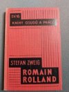 Romain Rolland, člověk a dílo =