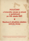 Poučení z krizového vývoje ve straně a společnosti po XIII. sjezdu KSČ