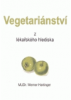 Vegetariánství z lékařského hlediska