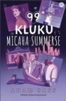 99 kluků Micaha Summerse 