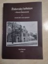 Židovský hřbitov v Brně-Židenicích a osudy lidí s ním spojené