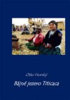 Bájné jezero Titicaca