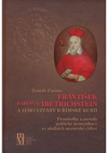 František kardinál Dietrichstein a jeho vztahy k římské kurii