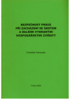 Bezpečnost práce při zacházení se skotem a dalšími vybranými hospodářskými zvířaty