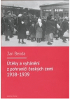 Útěky a vyhánění z pohraničí českých zemí 1938-1939