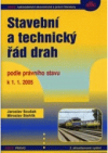 Stavební a technický řád drah podle právního stavu k 1.1.2005