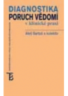 Diagnostika poruch vědomí v klinické praxi