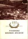 400 let pivovaru Brumov-Bylnice