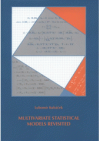 Multivariate statistical models revisited