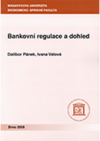 Bankovní regulace a dohled
