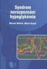 Syndrom nerozpoznání hypoglykémie