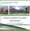 Faculty of Economics - Technical University of Liberec, Czech Republic