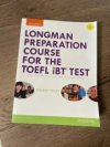 Longman Preparation Course for the Toefl IBT Test