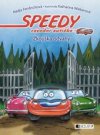 Speedy, závodní autíčko - Zkouška odvahy