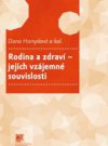 Rodina a zdraví - jejich vzájemné souvislosti