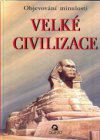 Velké civilizace