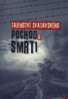 Tajemství svatavského pochodu smrti