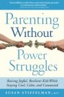 Parenting Without Power Struggles